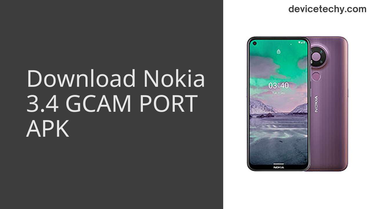Nokia 3.4 GCAM PORT APK Download