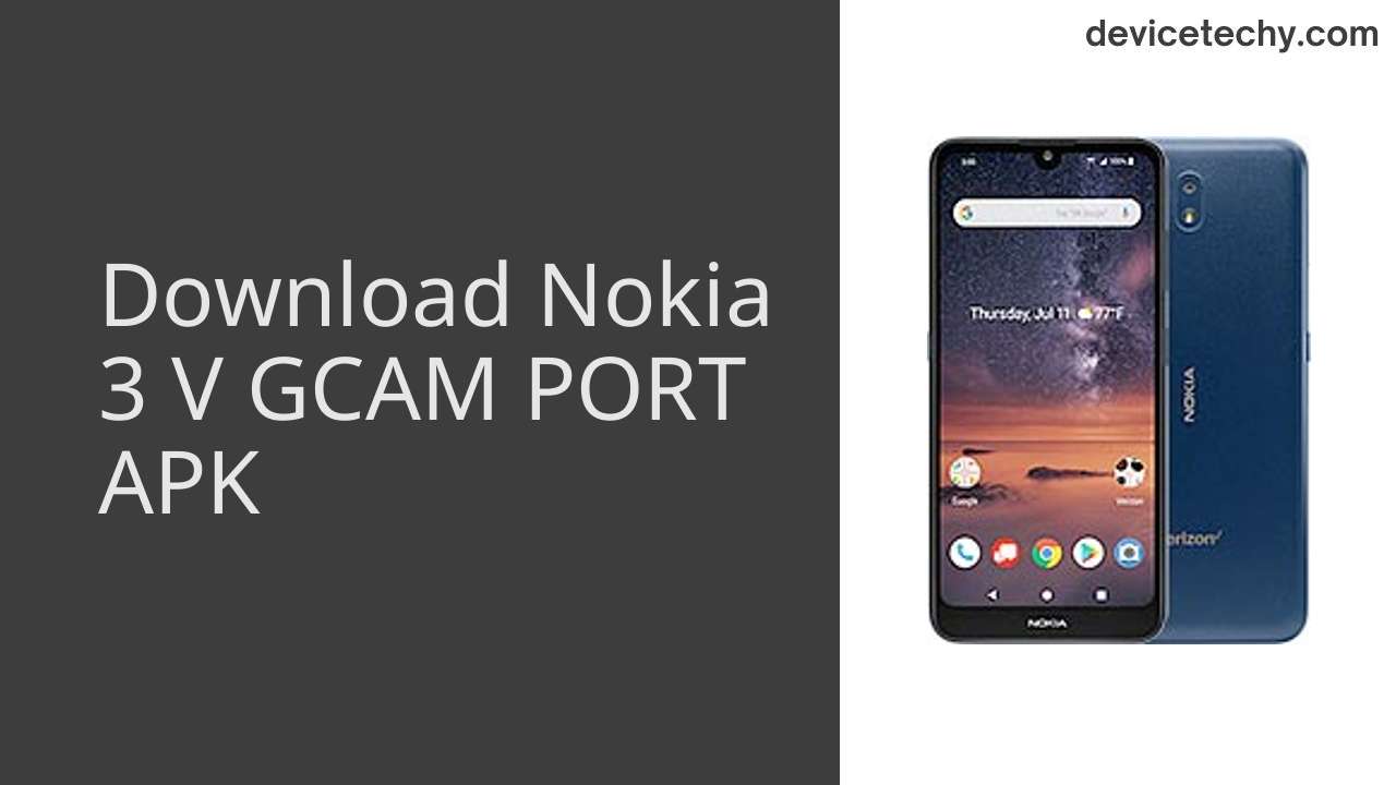 Nokia 3 V GCAM PORT APK Download
