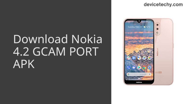 Download Nokia 4.2 GCAM Port APK