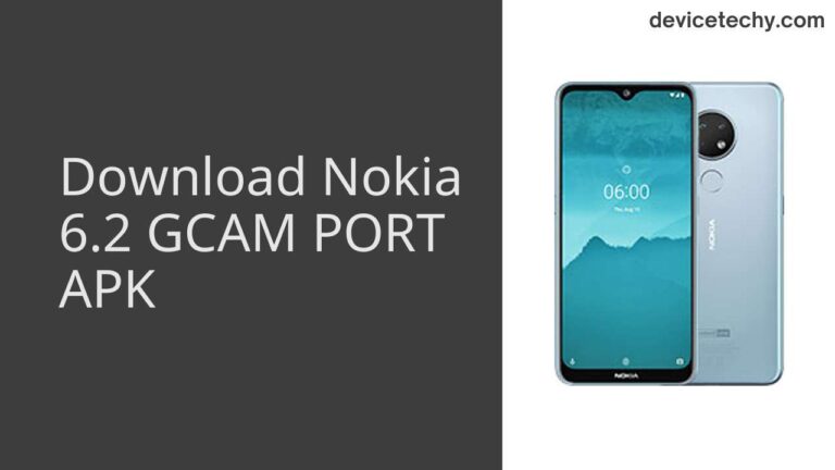 Download Nokia 6.2 GCAM Port APK