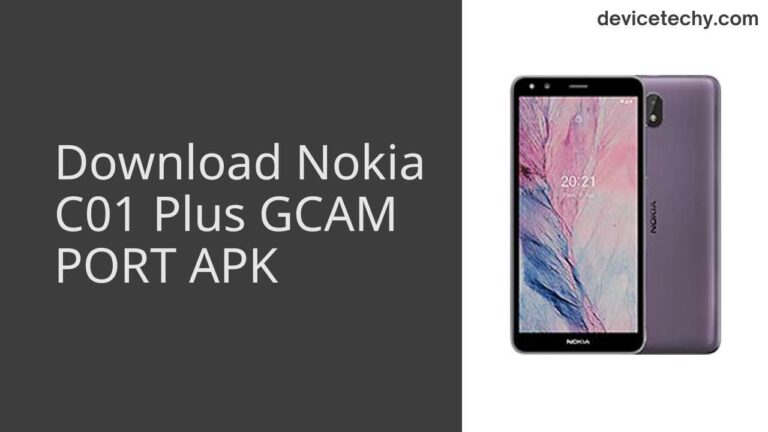 Download Nokia C01 Plus GCAM Port APK