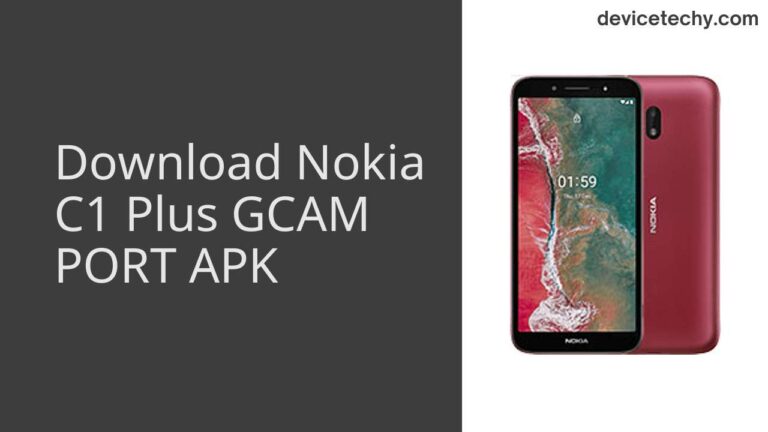 Download Nokia C1 Plus GCAM Port APK