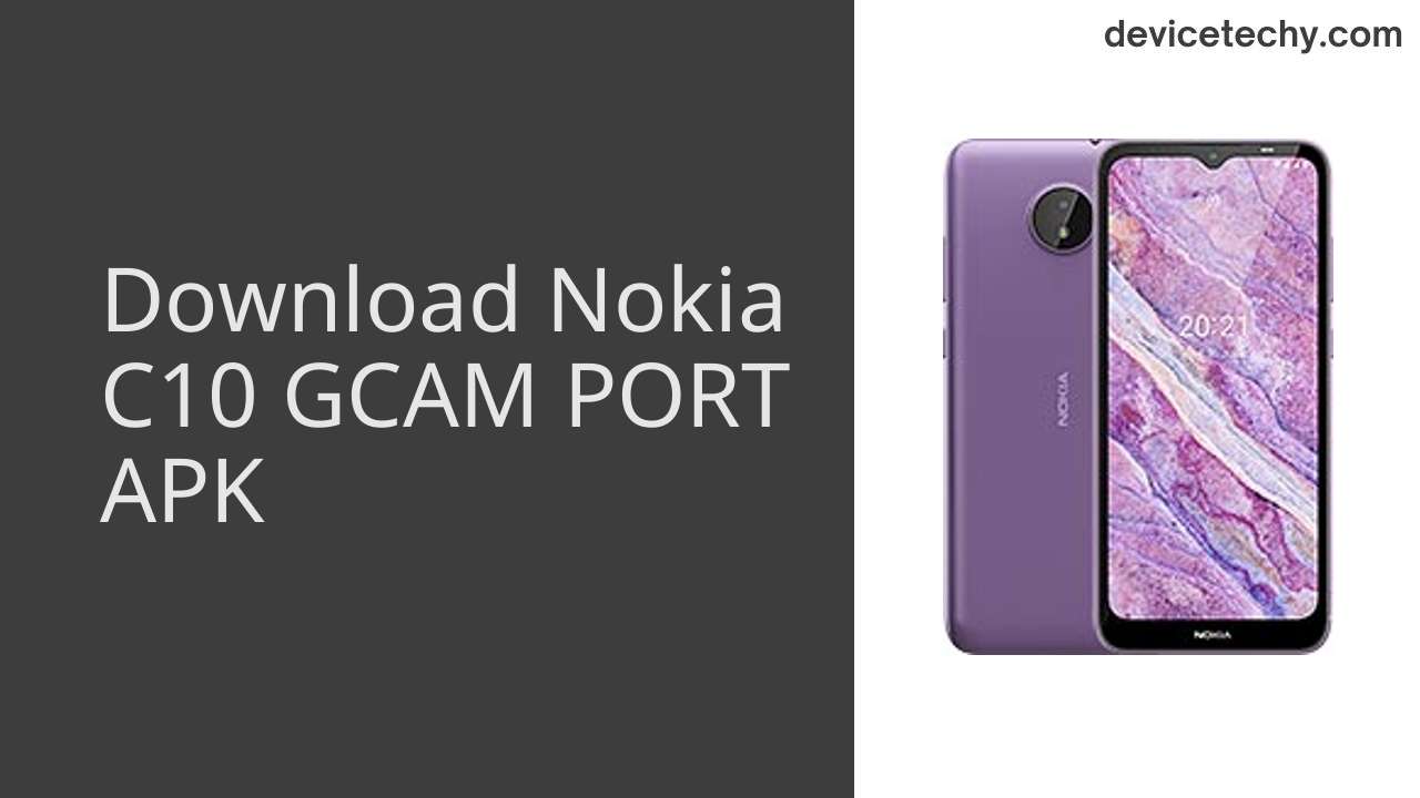 Nokia C10 GCAM PORT APK Download