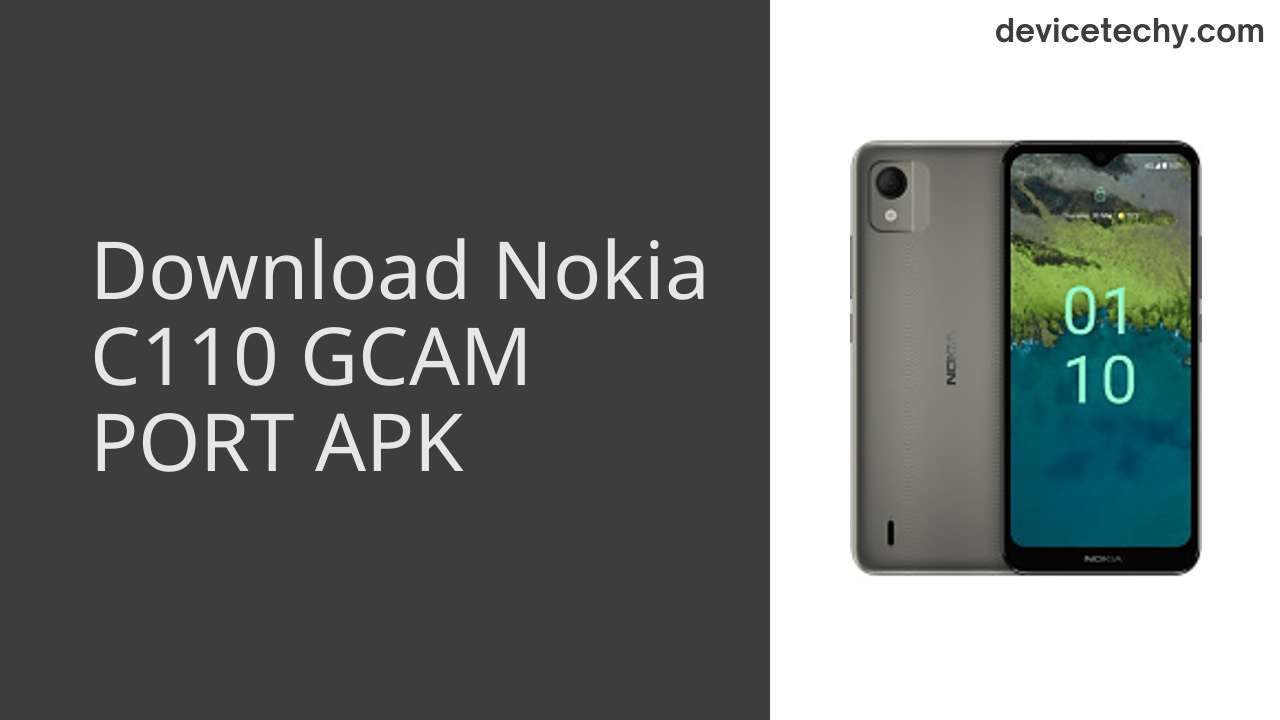 Nokia C110 GCAM PORT APK Download
