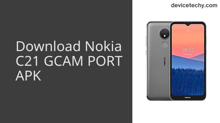 Download Nokia C21 GCAM Port APK