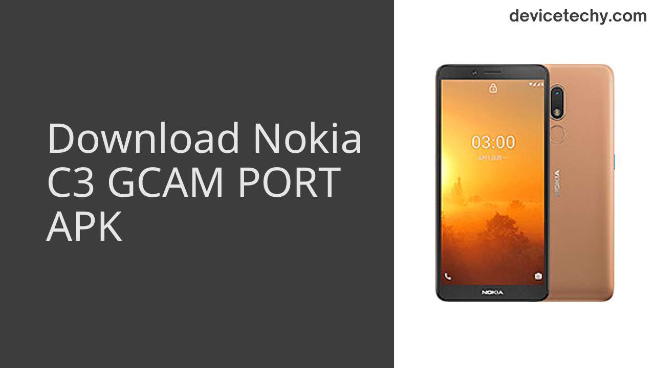Nokia C3 GCAM PORT APK Download