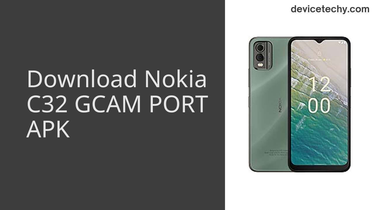 Nokia C32 GCAM PORT APK Download