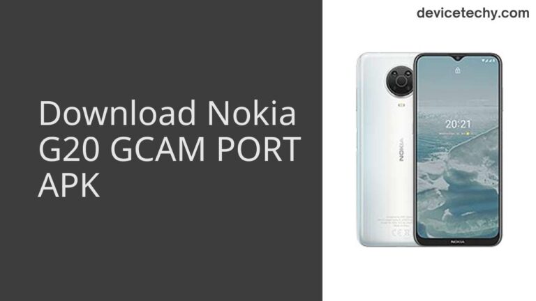 Download Nokia G20 GCAM Port APK