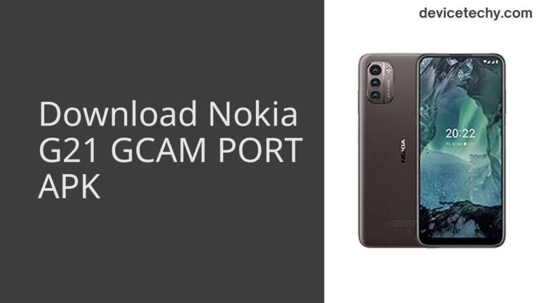 Download Nokia G21 GCAM Port APK