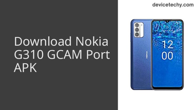 Download Nokia G310 GCAM Port APK