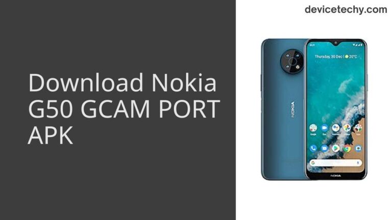 Download Nokia G50 GCAM Port APK