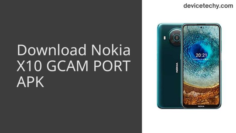 Download Nokia X10 GCAM Port APK