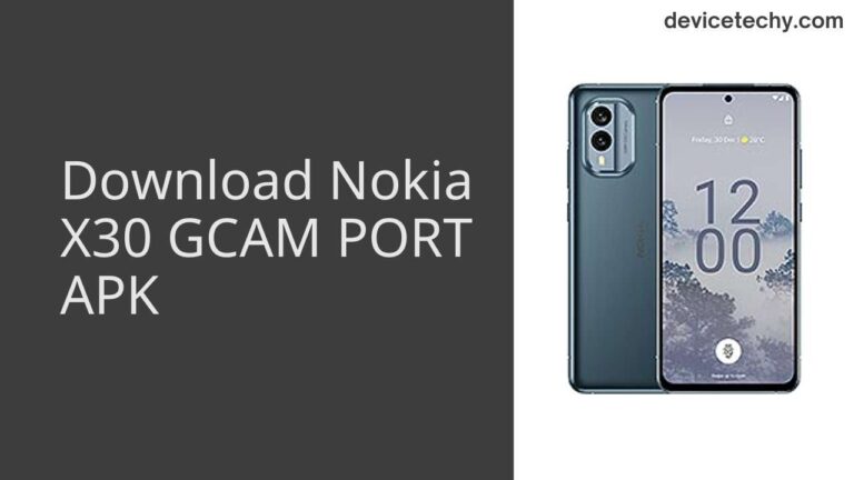 Download Nokia X30 GCAM Port APK