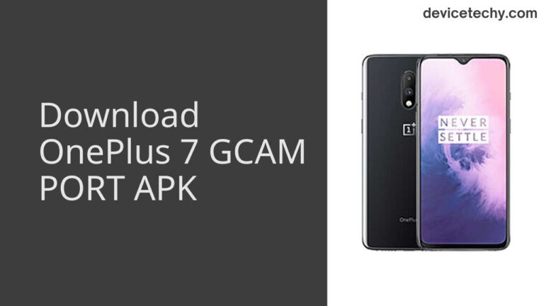 Download OnePlus 7 GCAM Port APK