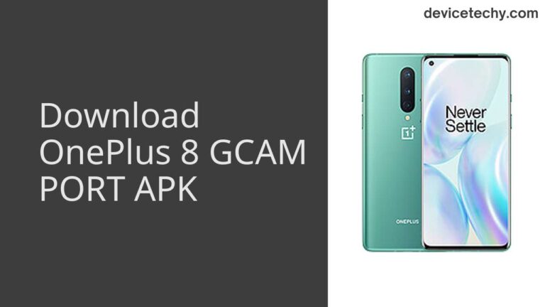 Download OnePlus 8 GCAM Port APK