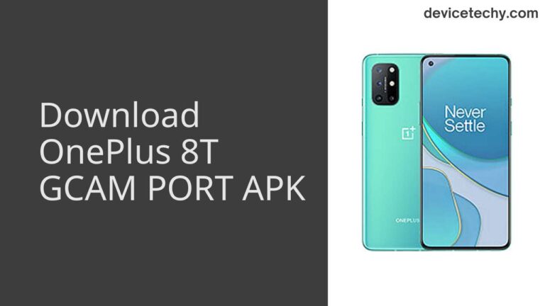 Download OnePlus 8T GCAM Port APK