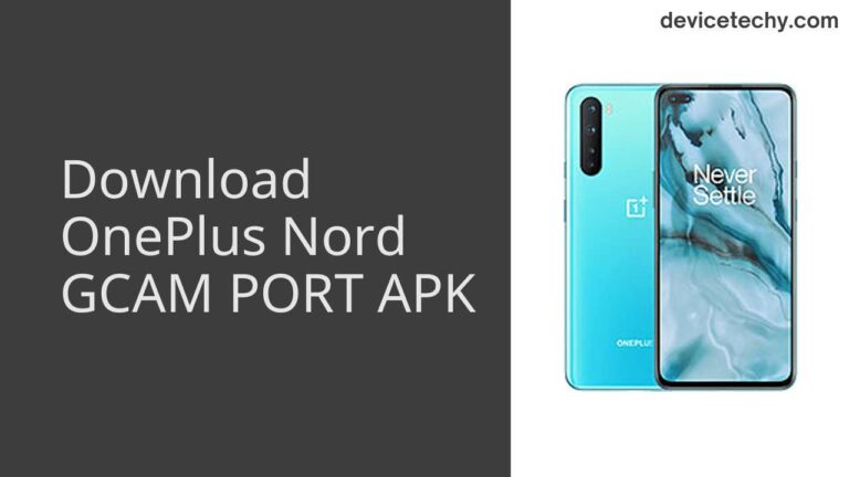 Download OnePlus Nord GCAM Port APK