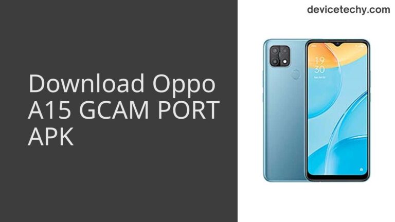 Download Oppo A15 GCAM Port APK