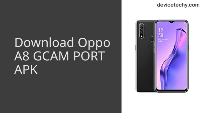 Download Oppo A8 GCAM Port APK