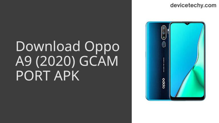 Download Oppo A9 (2020) GCAM Port APK