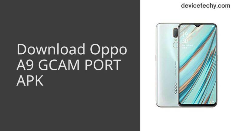 Download Oppo A9 GCAM Port APK