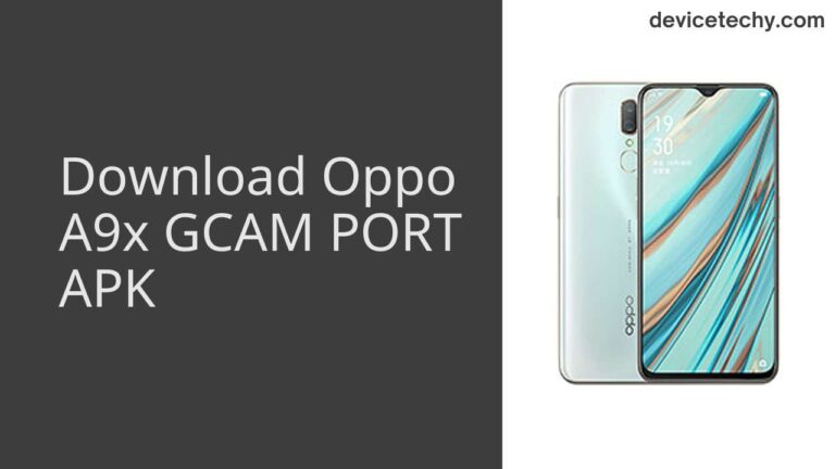 Download Oppo A9x GCAM Port APK