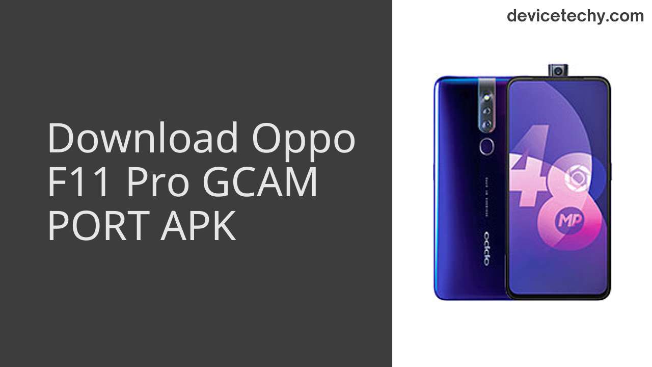 Oppo F11 Pro GCAM PORT APK Download