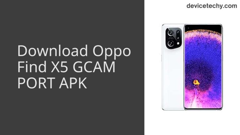 Download Oppo Find X5 GCAM Port APK