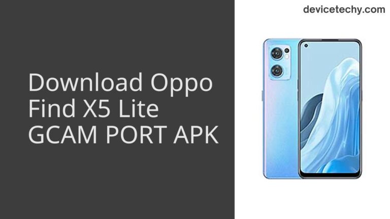 Download Oppo Find X5 Lite GCAM Port APK