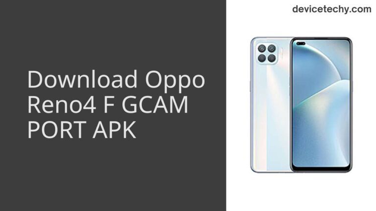 Download Oppo Reno4 F GCAM Port APK