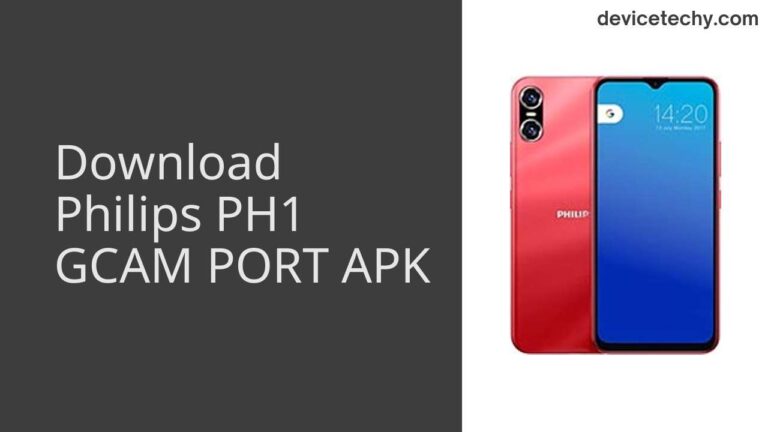 Download Philips PH1 GCAM Port APK