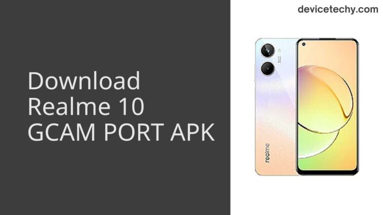 Download Realme 10 GCAM Port APK