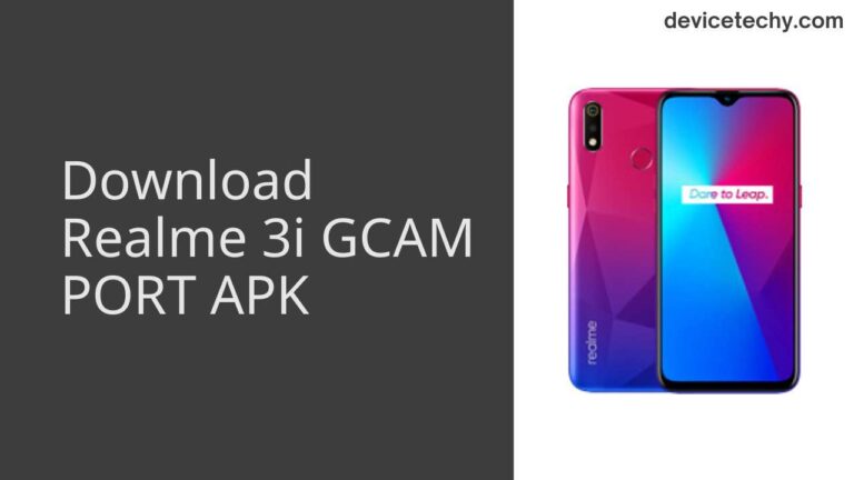 Download Realme 3i GCAM Port APK