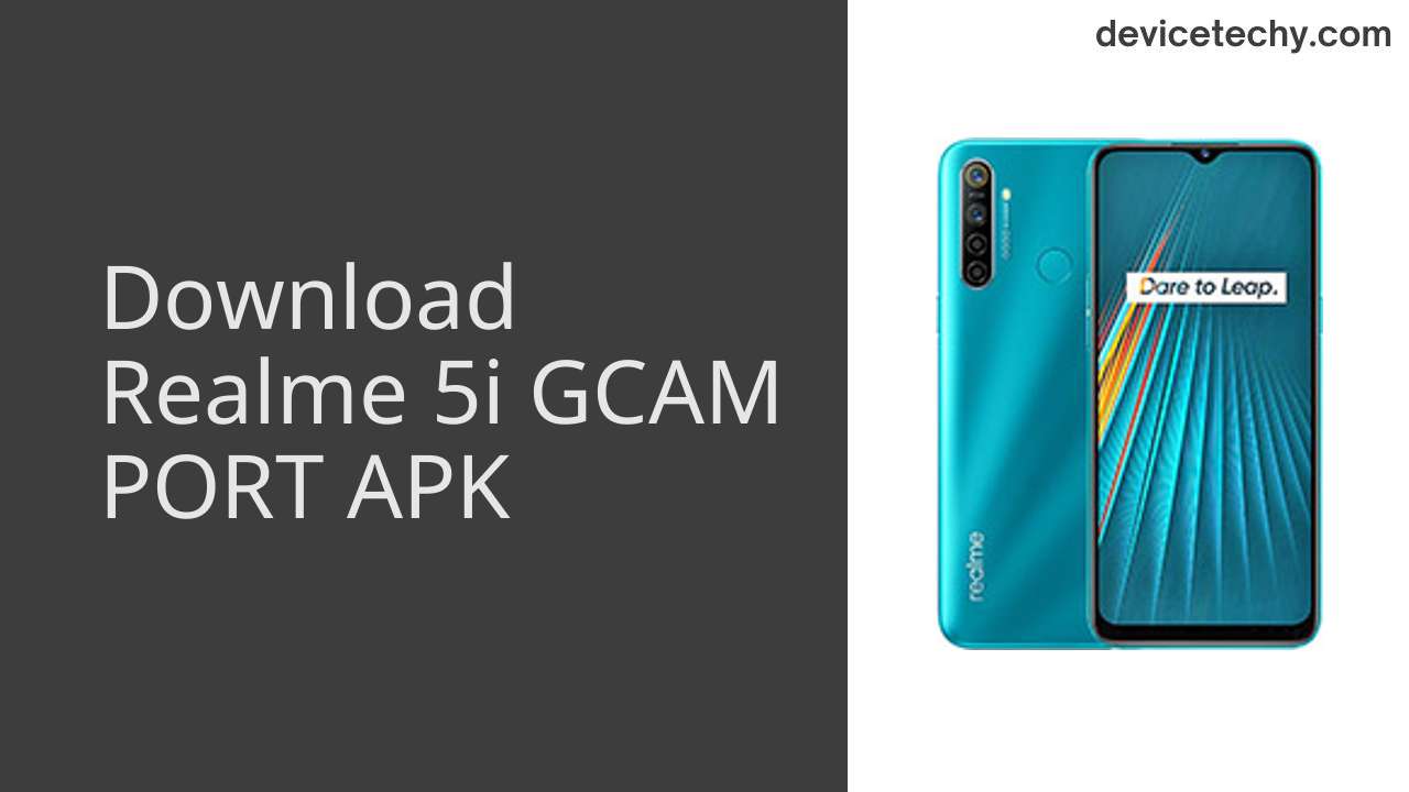 Realme 5i GCAM PORT APK Download