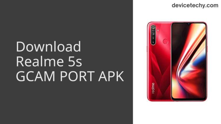 Download Realme 5s GCAM Port APK