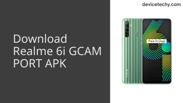 Download Realme 6i GCAM Port APK