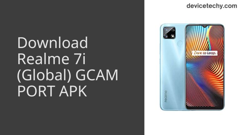 Download Realme 7i (Global) GCAM Port APK