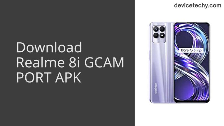 Download Realme 8i GCAM Port APK