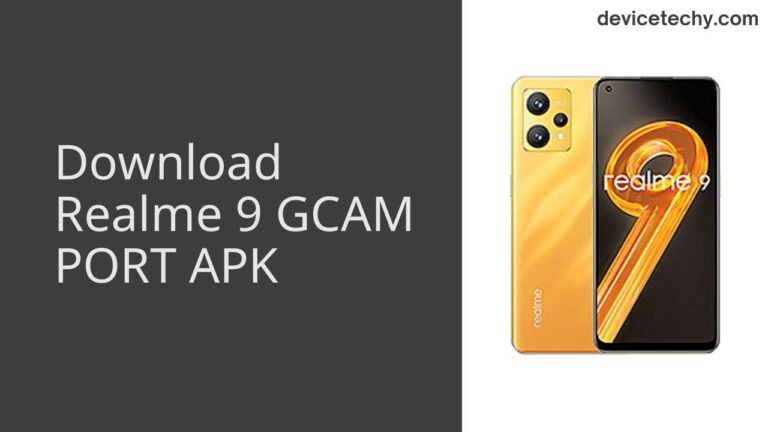 Download Realme 9 GCAM Port APK