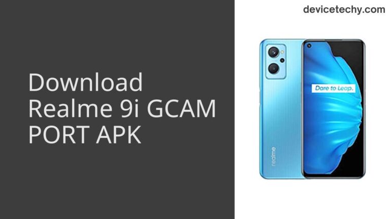 Download Realme 9i GCAM Port APK