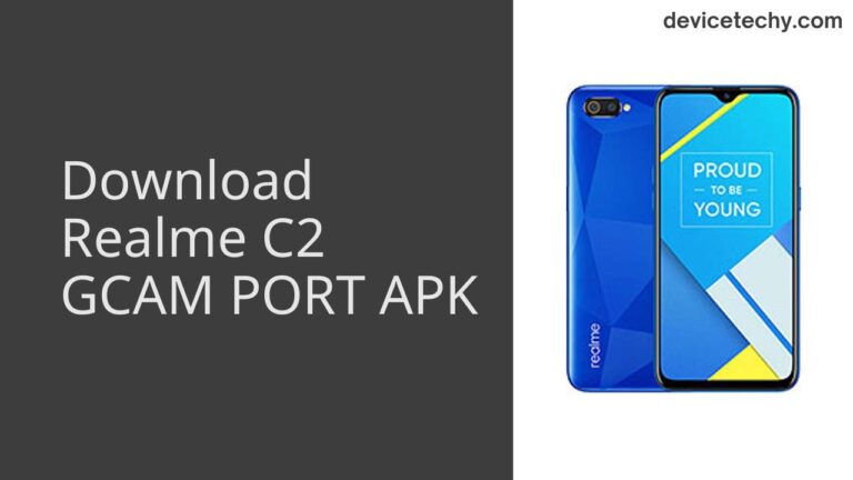 Download Realme C2 GCAM Port APK