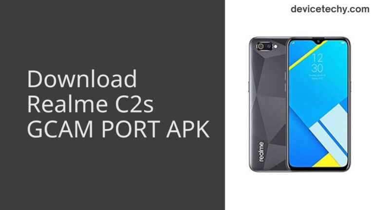 Download Realme C2s GCAM Port APK