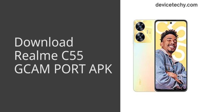 Download Realme C55 GCAM Port APK