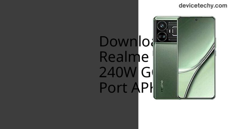 Download Realme GT5 240W GCAM Port APK