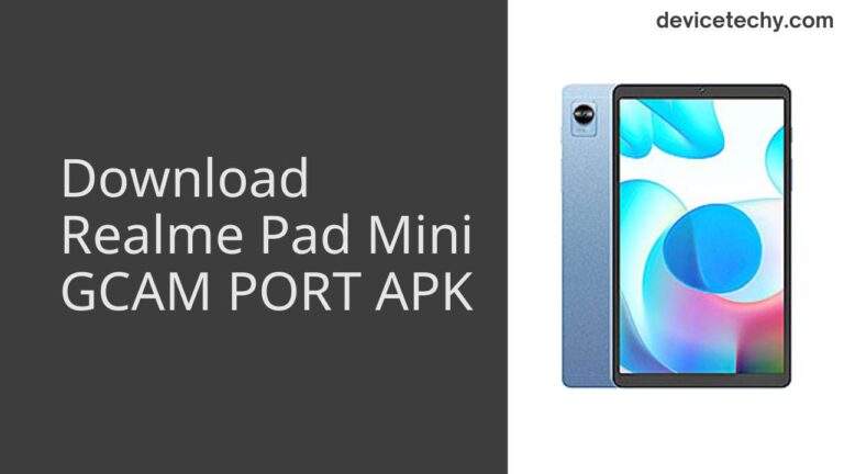 Download Realme Pad Mini GCAM Port APK