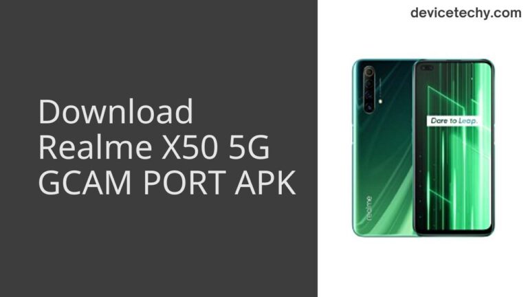 Download Realme X50 5G GCAM Port APK