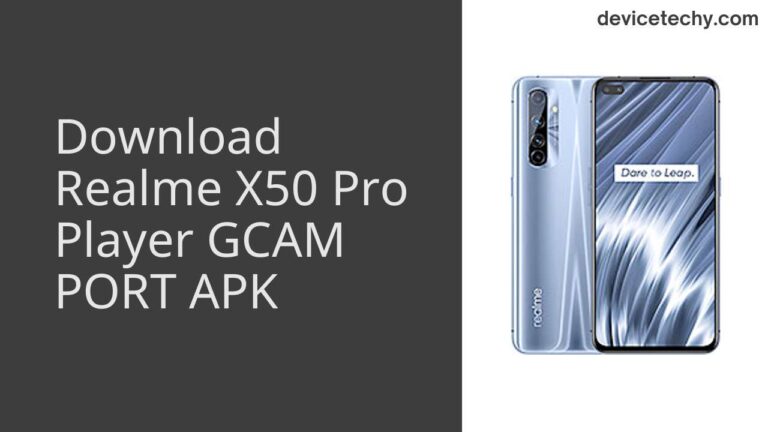 Download Realme X50 Pro Player GCAM Port APK