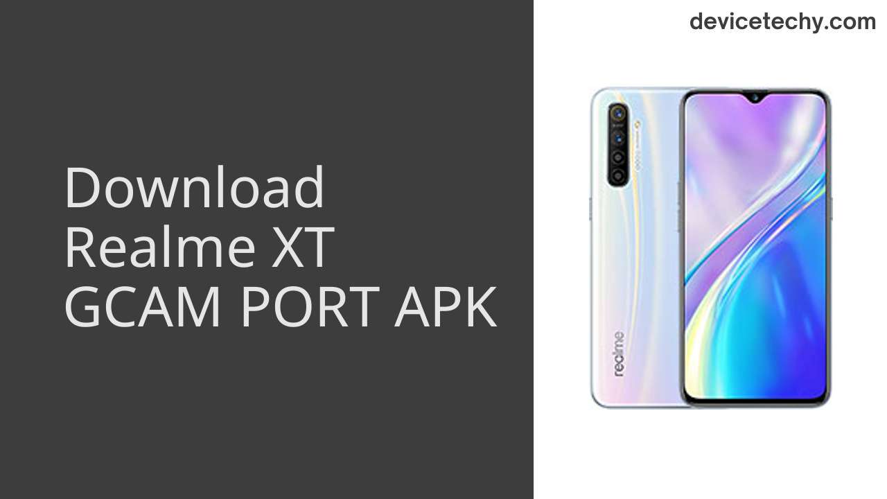 Realme XT GCAM PORT APK Download