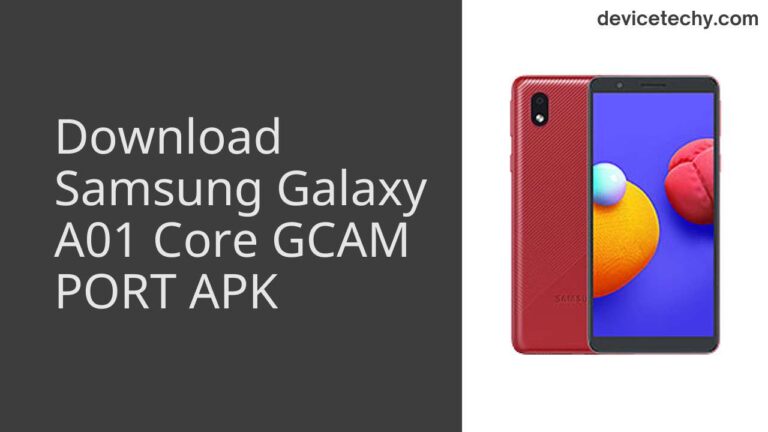 Download Samsung Galaxy A01 Core GCAM Port APK