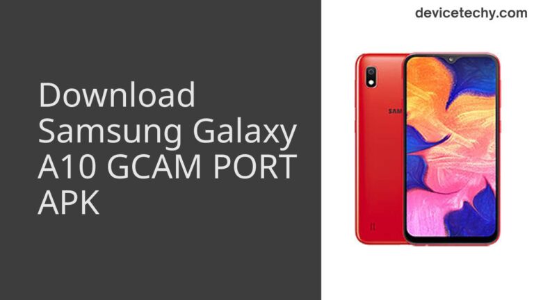 Download Samsung Galaxy A10 GCAM Port APK